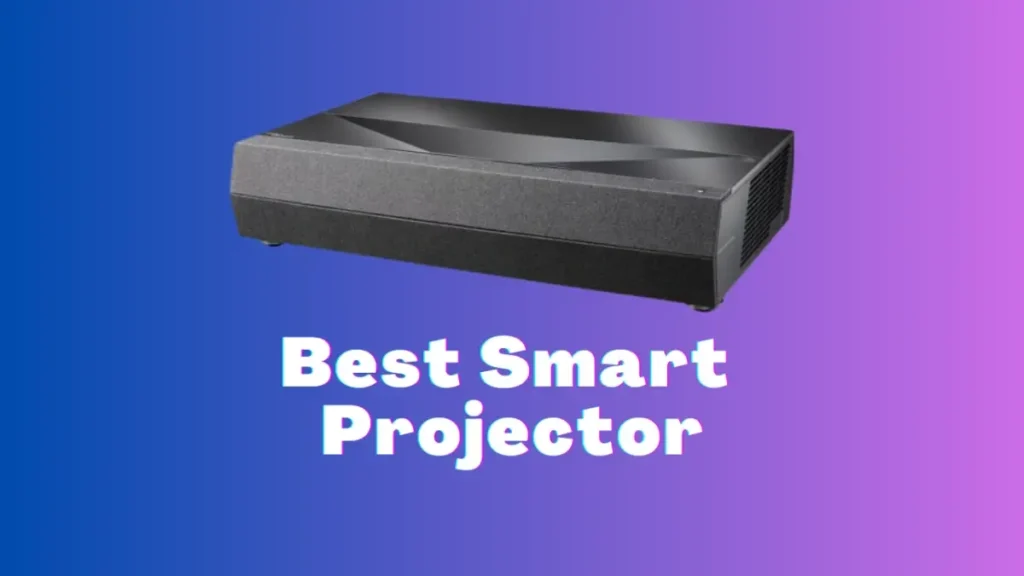 best smart projector picks